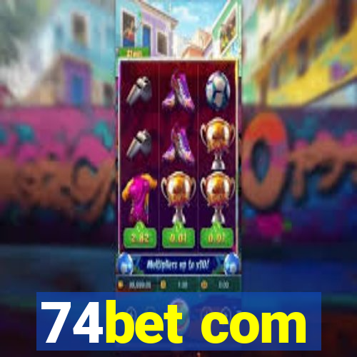 74bet com